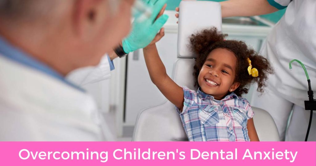 Overcoming Children's Dental Anxiety Overcoming Children's Dental Anxiety
